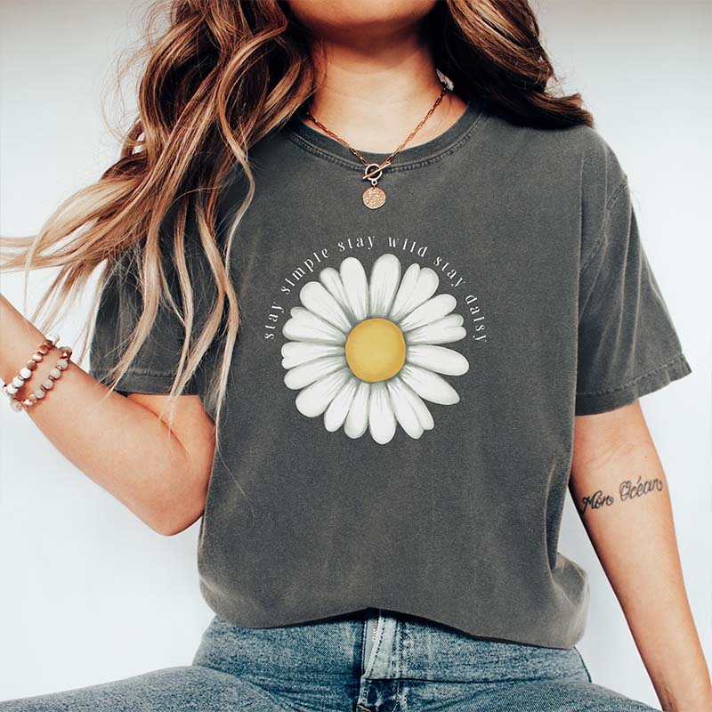 Stay Simple Stay Wild Stay Daisy T-Shirt