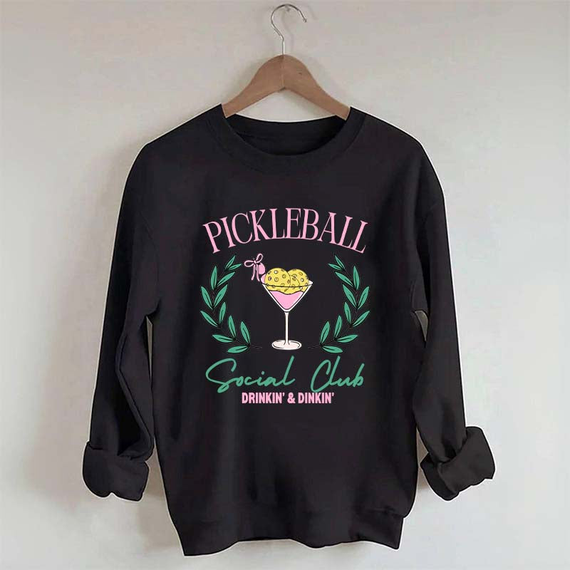 Pickleball Social Club Funny Sweatshirt
