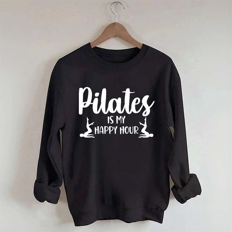 Pilates Is My Happy Hour Graphic Sweatshirt