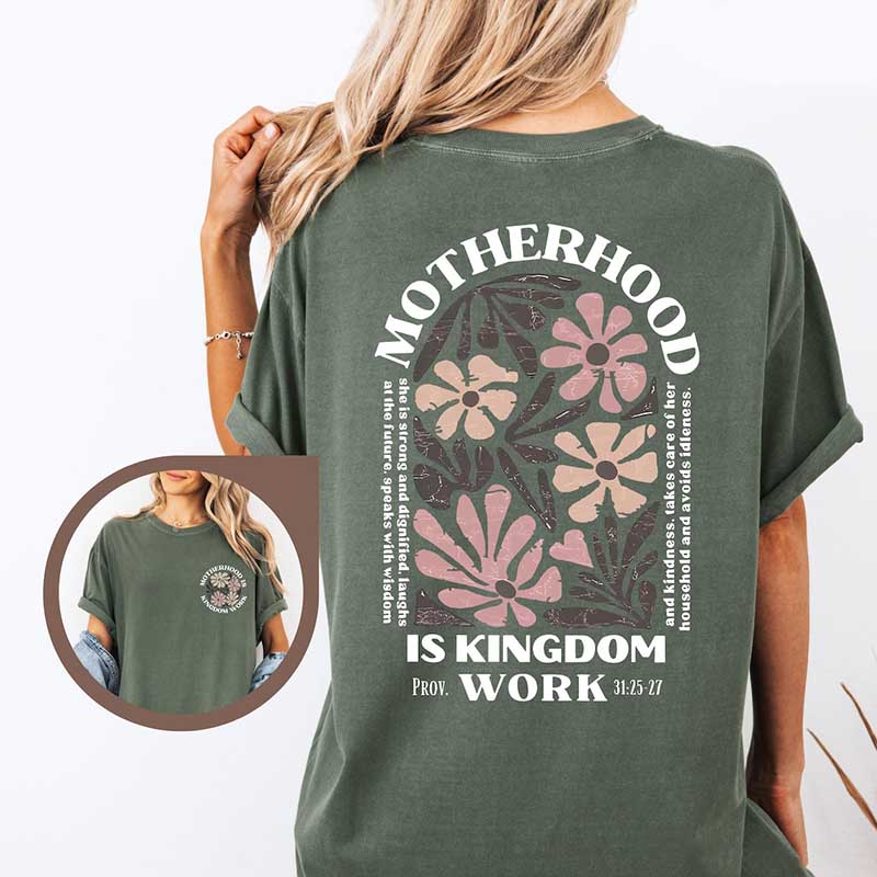Motherhood Is Kingdom Work Floral T-Shirt