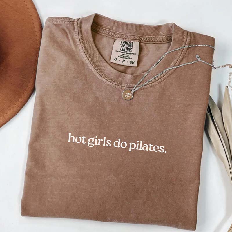 Hot Girls Do Pilates T-Shirt