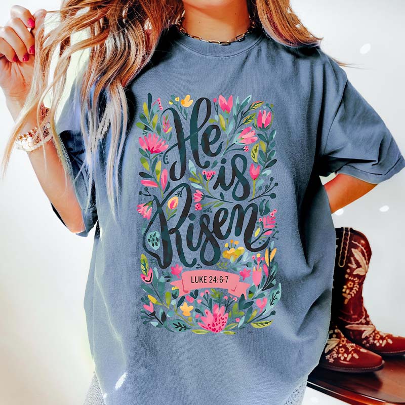 He Is Risen Easter Floral T-Shirt