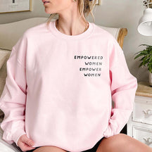 Girl Power Inspirational Women Sweatshirt