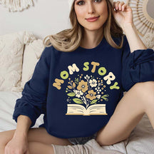 Floral Mom Life Story Sweatshirt