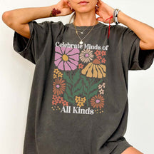 Celebrate Minds of All Kinds Floral T-Shirt