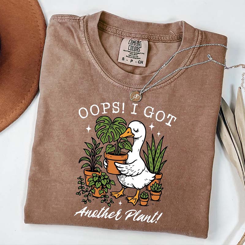 Oops I Got Another Plant T-Shirt