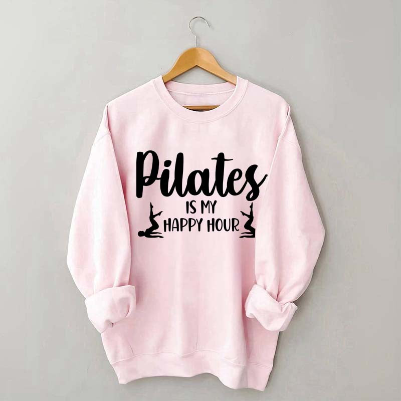 Pilates Is My Happy Hour Graphic Sweatshirt