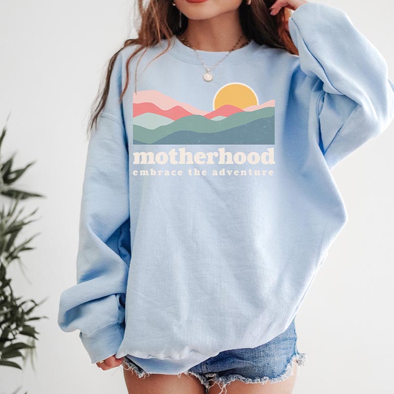 Motherhood New Mama Gift Sweatshirt