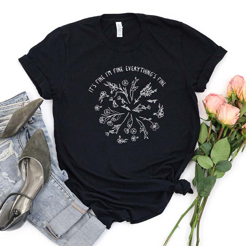 It's Fine I'm Fine Everything is Fine T-Shirt
