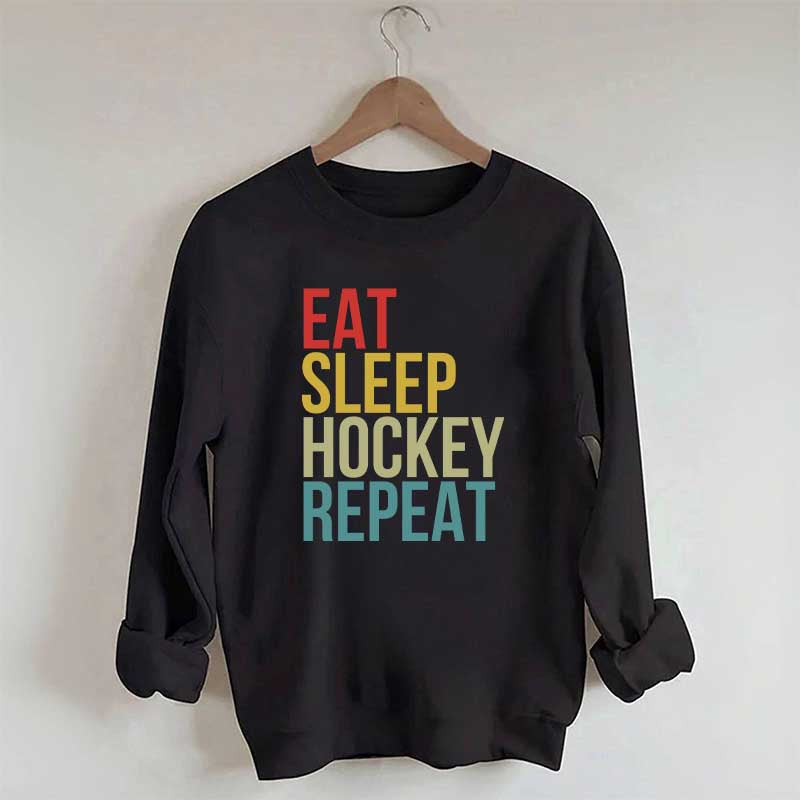 Eat Sleep Hockey Repeat Sweatshirt