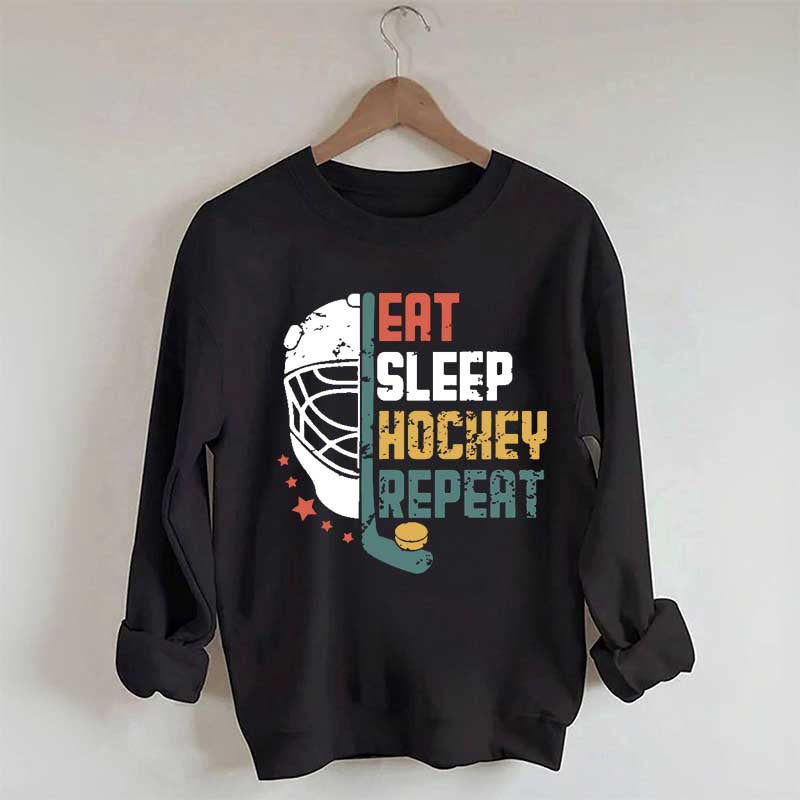 Eat Sleep Hcokey Repeat Team Sweatshirt