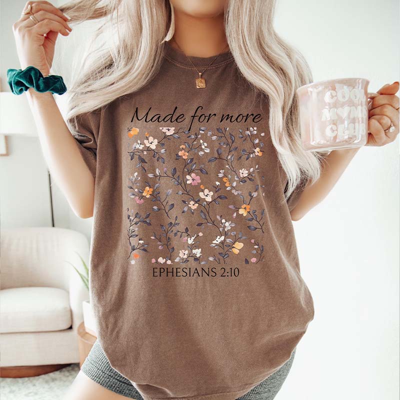 Made For More Floral T-Shirt