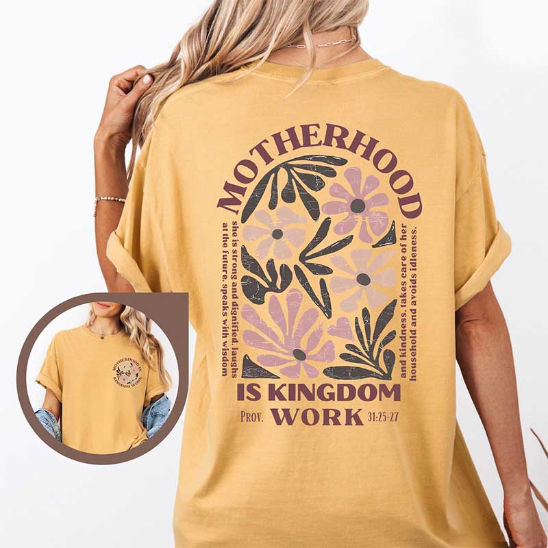 Motherhood Is Kingdom Work Floral T-Shirt