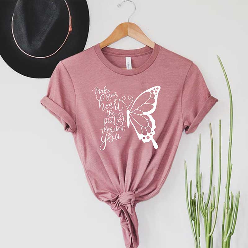 Make Your Heart The Prettiest Thing About You Butterfly T-Shirt