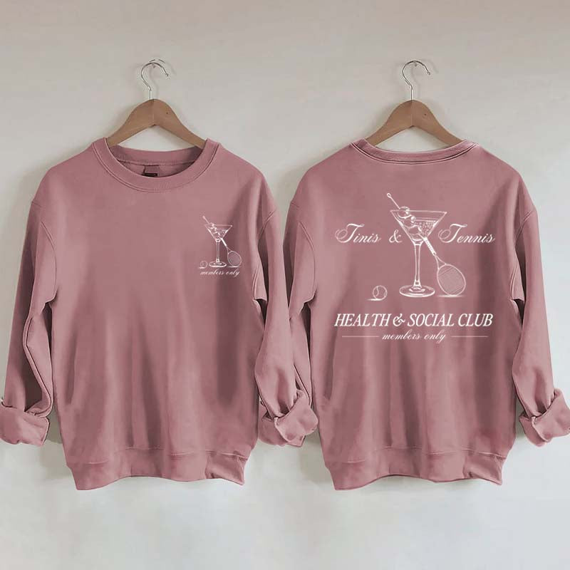 Tennis & Tinis Club Martini Sweatshrit