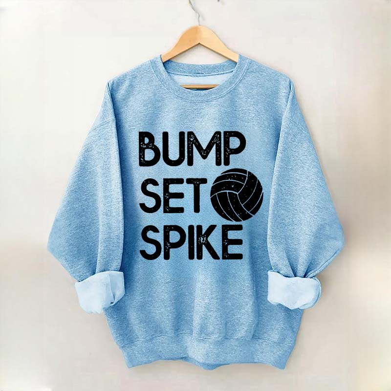 Bump Set Spike Volleyball Sweatshirt