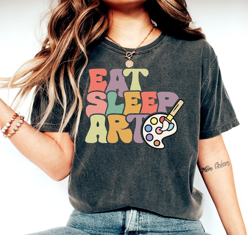 Eat Sleep Art Shirt Art Lover Shirt