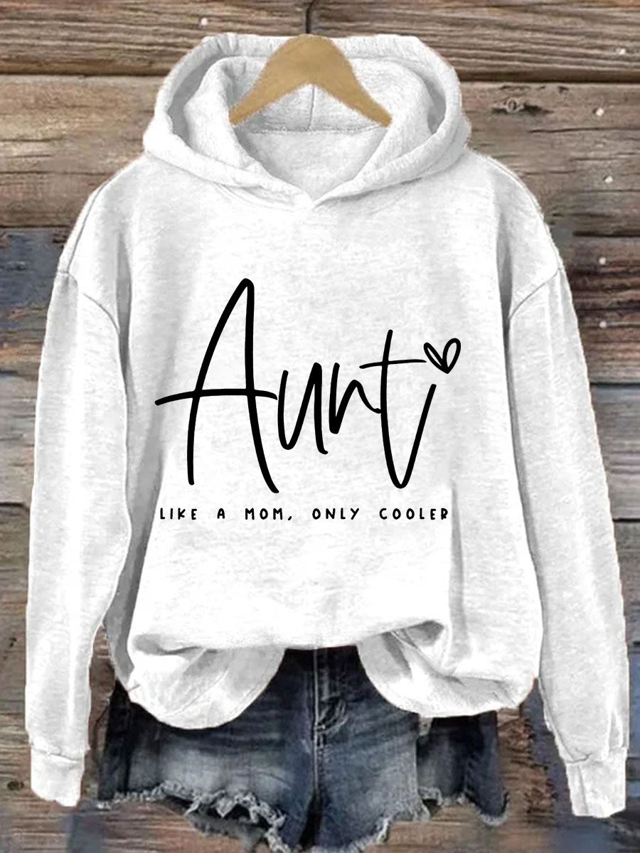 Auntie Like A Mom Only Cooler Hoodie