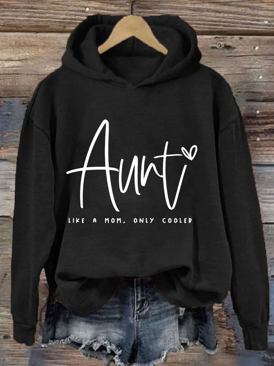 Auntie Like A Mom Only Cooler Hoodie