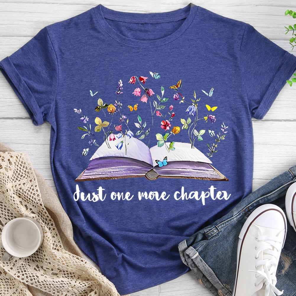 Butterfly And Flowers Book Just One More Chapter T-shirt