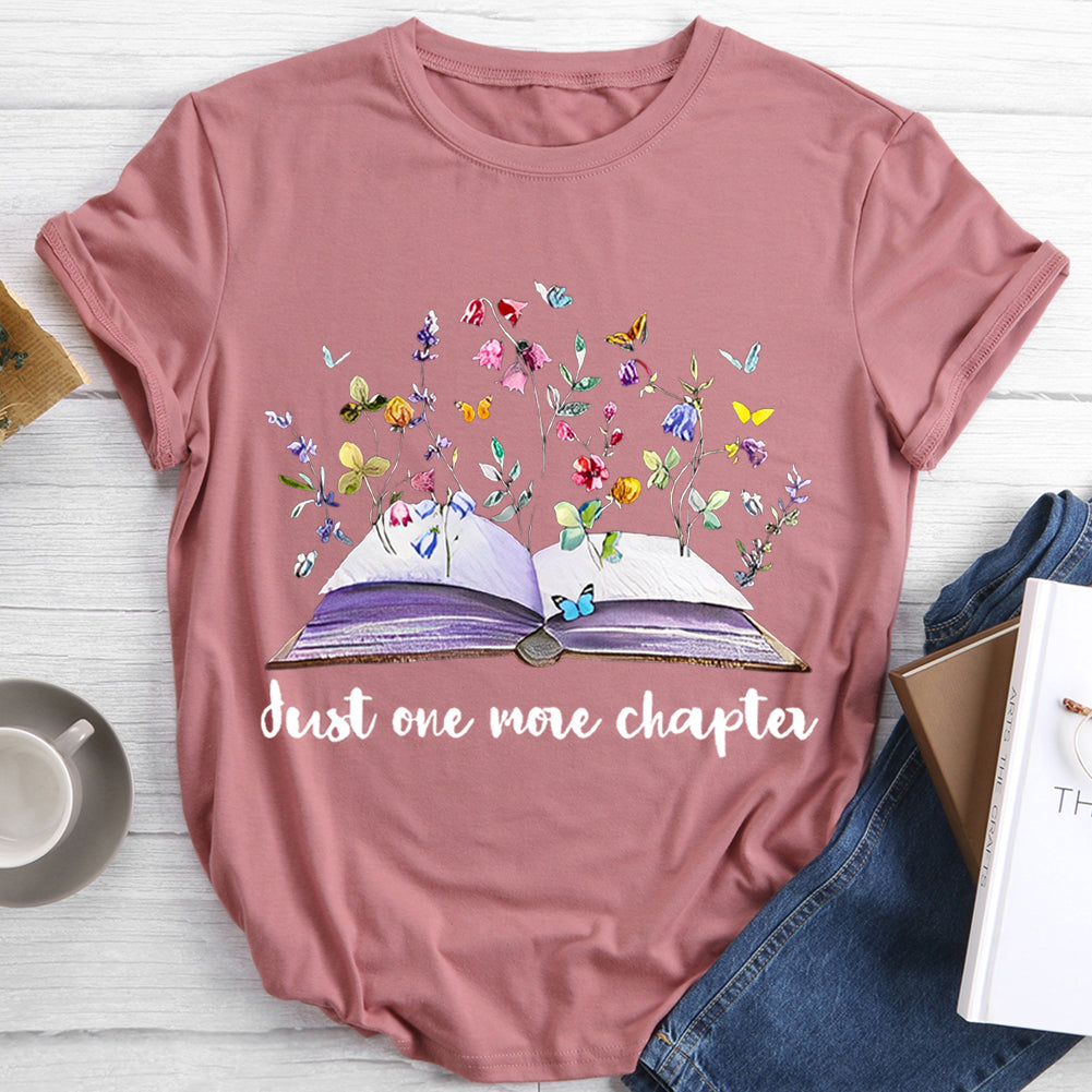 Butterfly And Flowers Book Just One More Chapter T-shirt