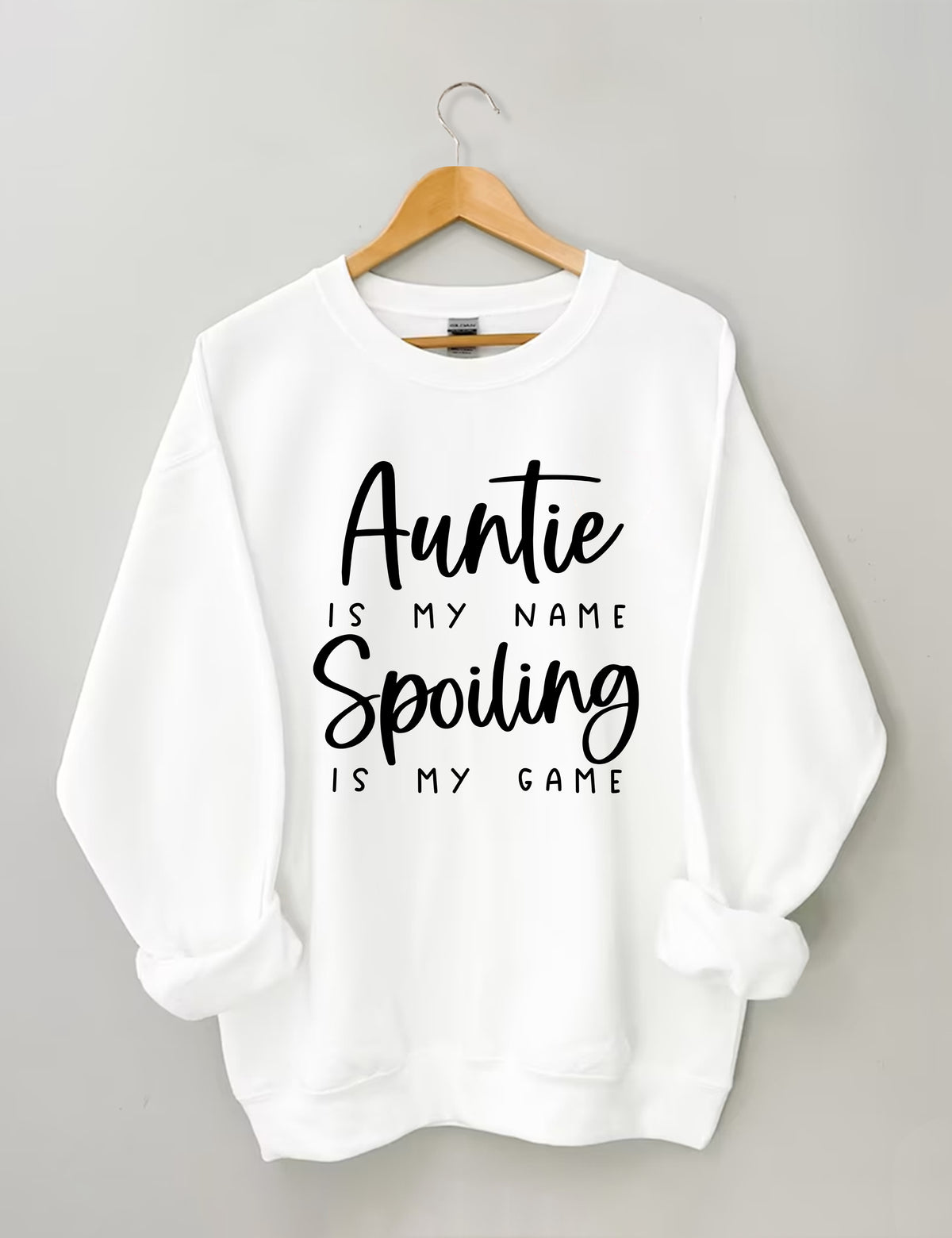 Auntie Is My Name Spoiling Is My Game Sweatshirt