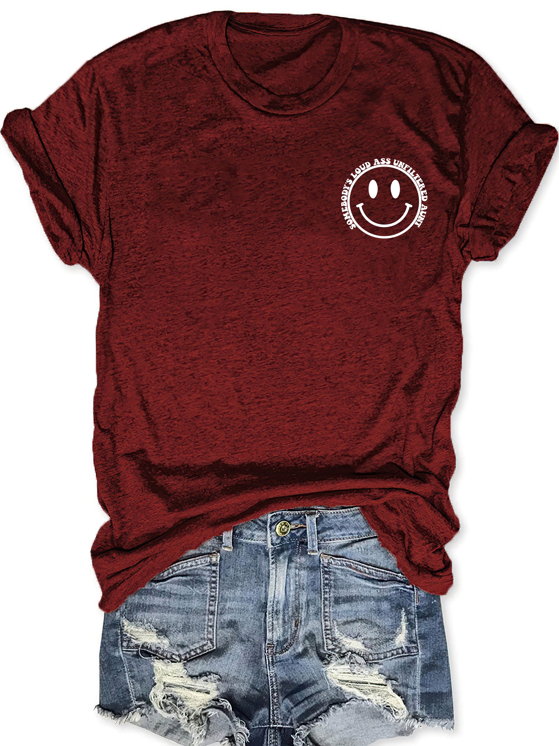 Somebody's Loud Ass Unfiltered Tante T-Shirt