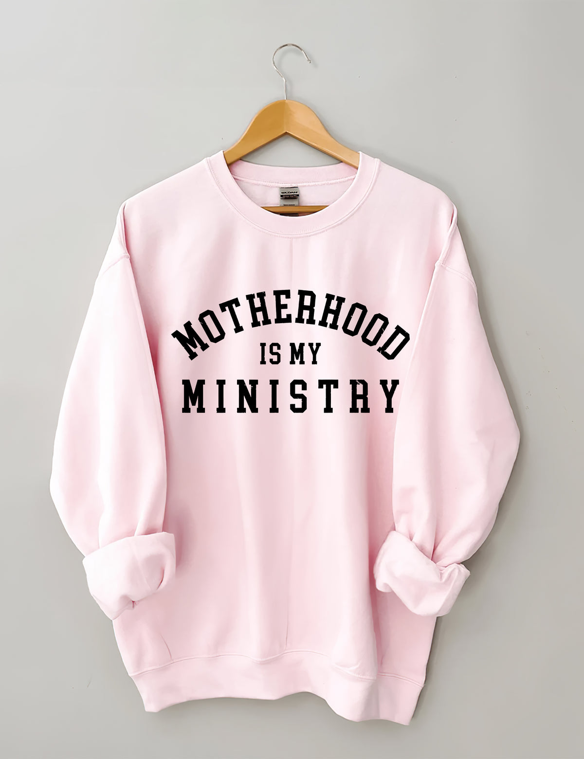 Motherhood is My Ministry Sweatshirt