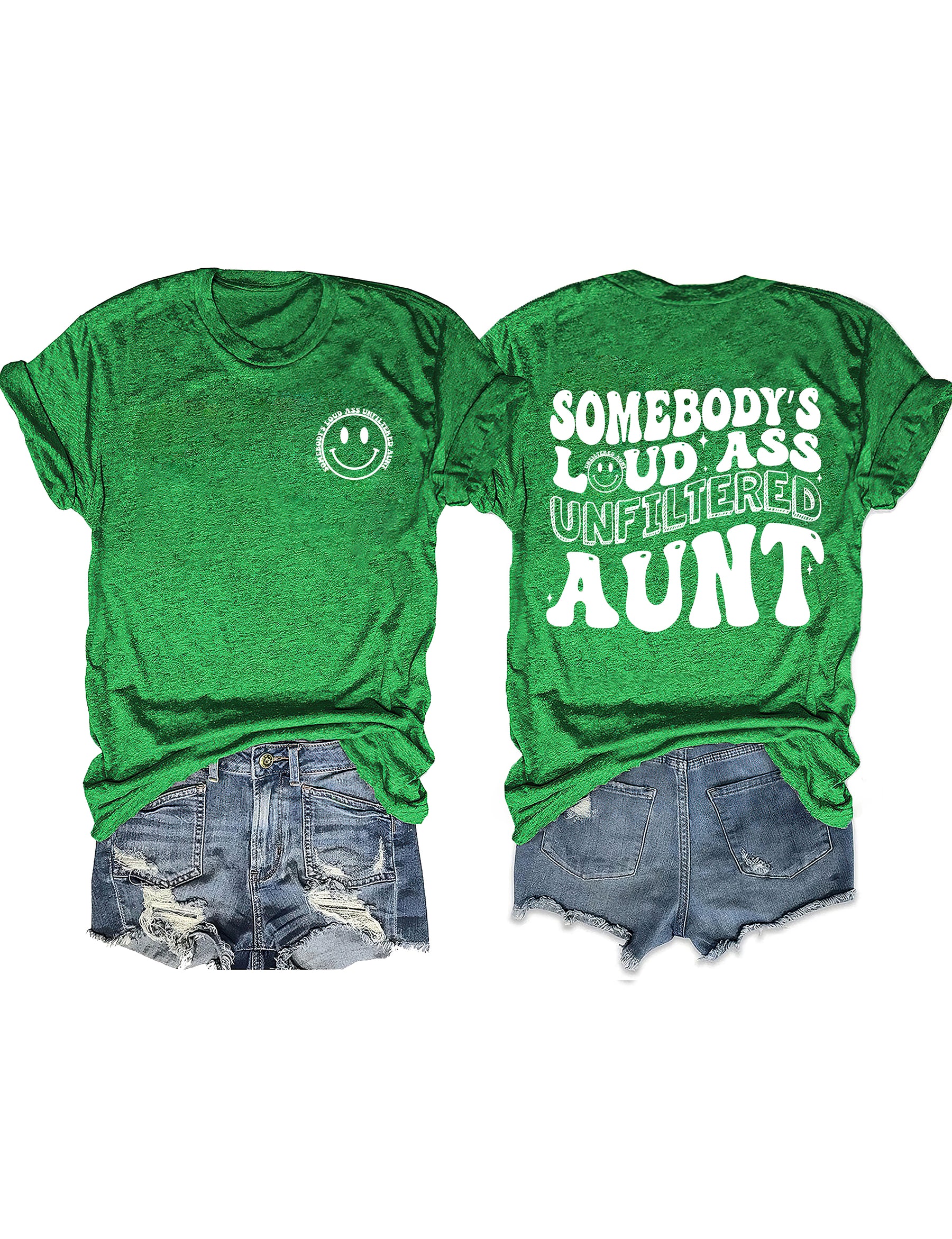 Somebody's Loud Ass Unfiltered Tante T-Shirt