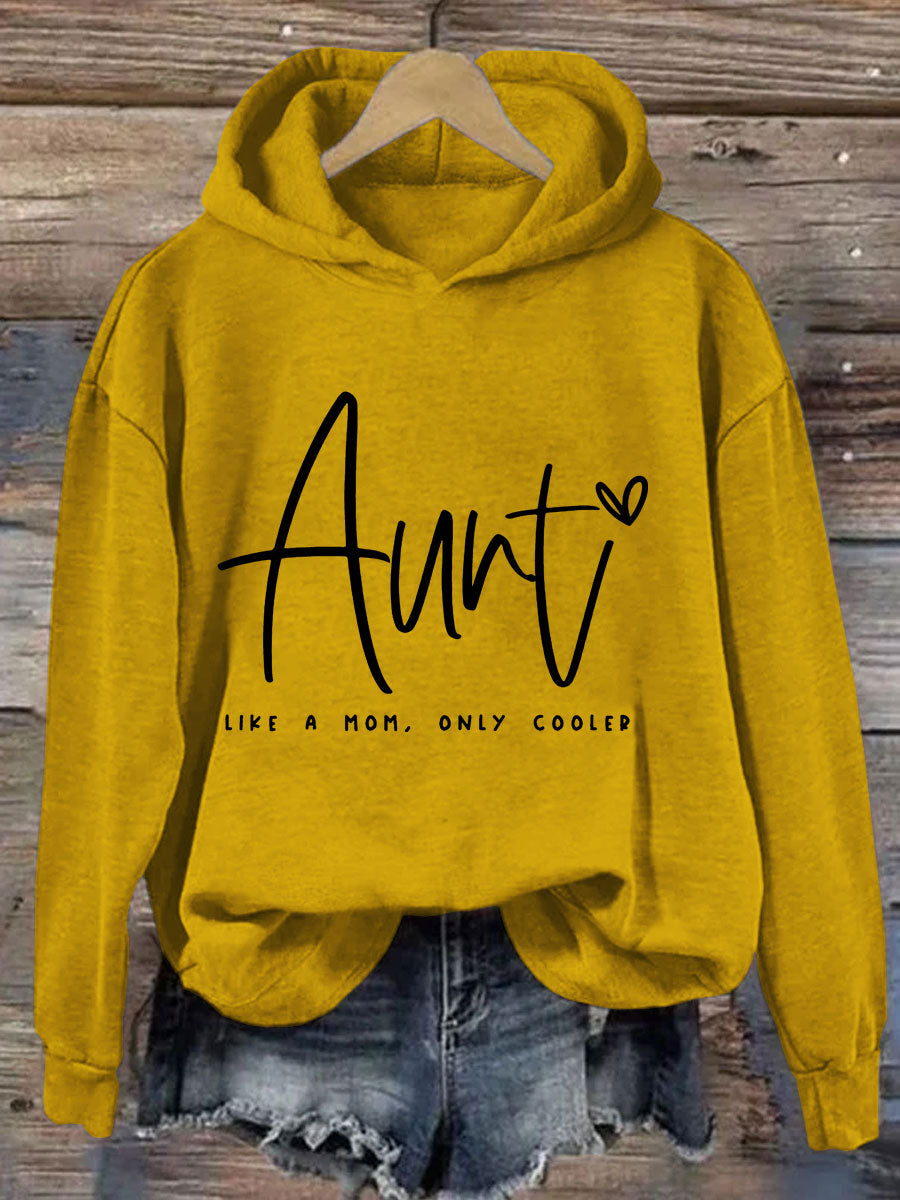 Auntie Like A Mom Only Cooler Hoodie