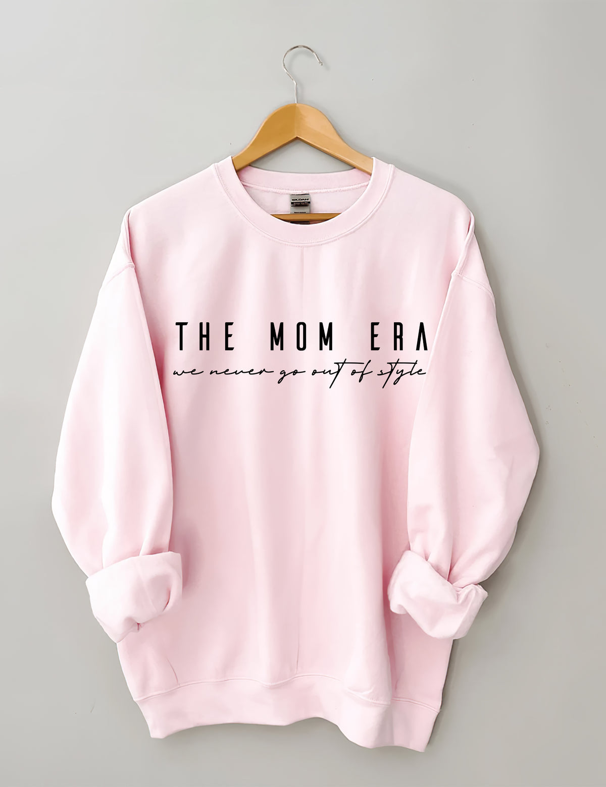The Mom Era Are Never Go Out Of Style Sweatshirt