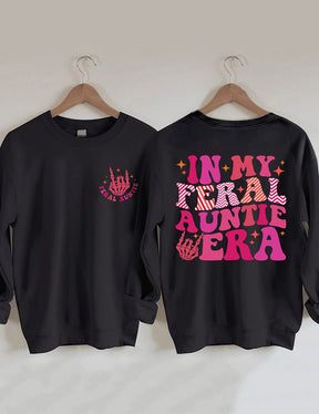 In meiner wilden Tante Ära Sweatshirt