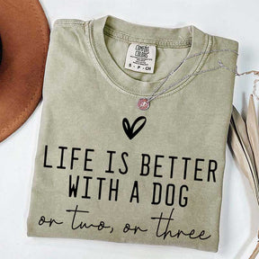 Cute Life Is Better With A Dog T-Shirt