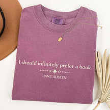 I Should Infinitely Prefer a Book T-Shirt