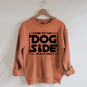 Come To The Dog Side We Have Treats Sweatshirt