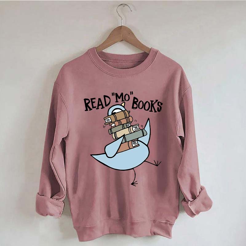 Funny Read More Books Sweatshirt