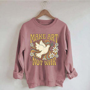 Retro Make Art Not War Sweatshirt