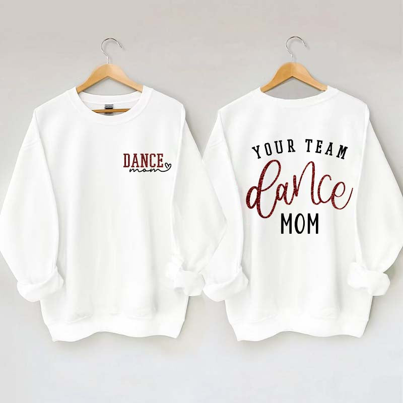 Personalized Dance Mom Sweatshirt