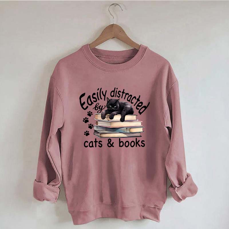 Reader Easily Distracted By Cats And Books Sweatshirt