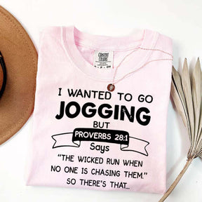 I Just Wanted To Go Jogging T-Shirt