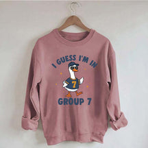 I'm In Group 7 Sweatshirt