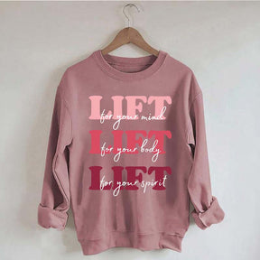 Lift for Your Mind Sweatshirt