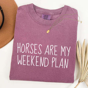 Horses Are My Weekend Plan T-Shirt
