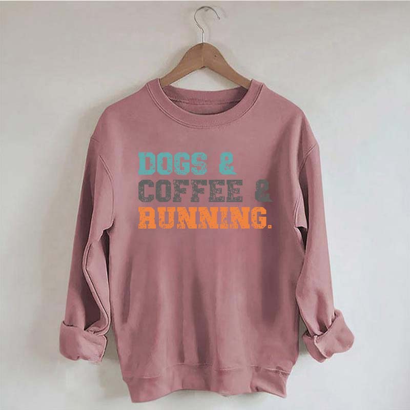Dogs Coffee Running Relaxation Sweatshirt