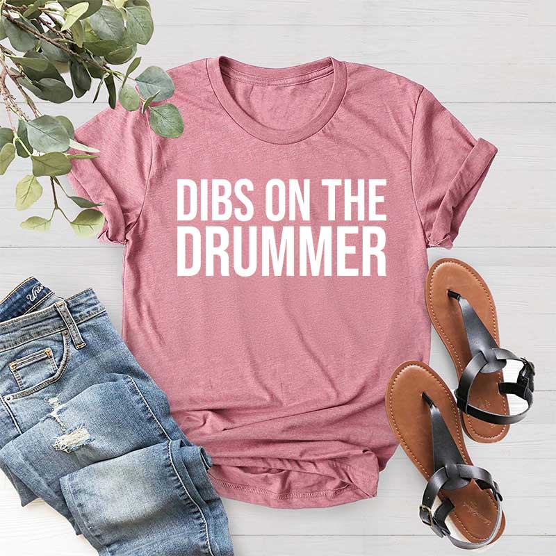Dibs On The Drummer Musician Gifts T-Shirt