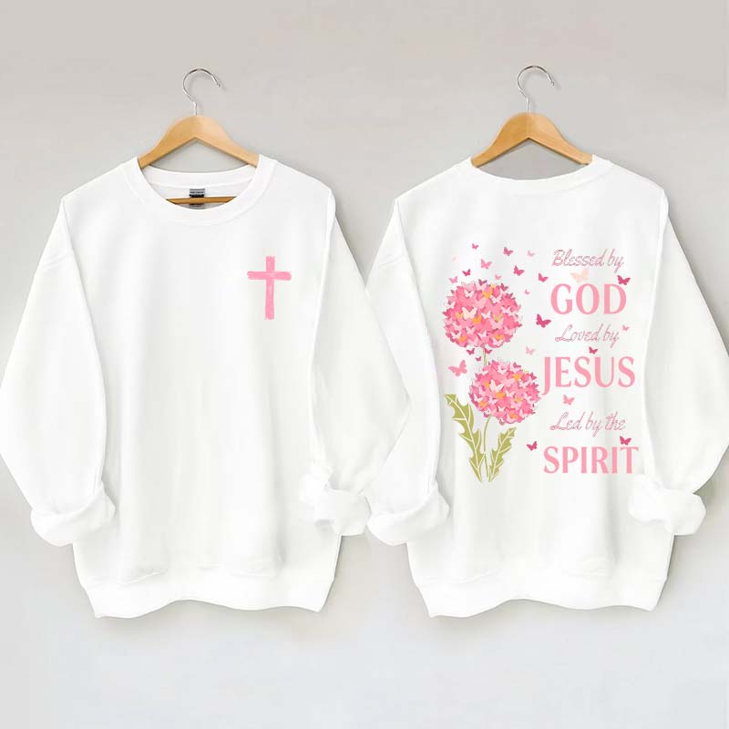 Blessed By God Loved By Jesus Led By The Spirit Sweatshirt