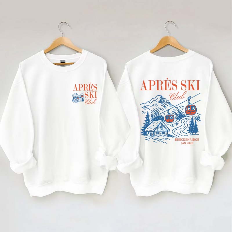 Custom Apres Ski Club Sweatshirt