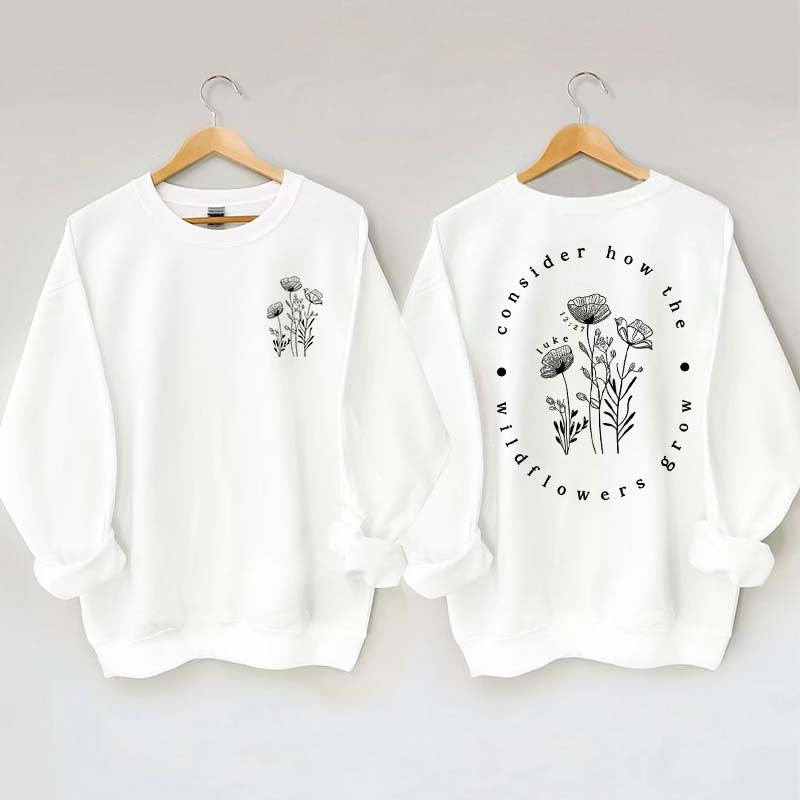 Cute Wildflower Religous Luke 12:27 Bible Verse Sweatshirt