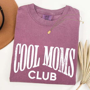 Cool Moms Club T-Shirt