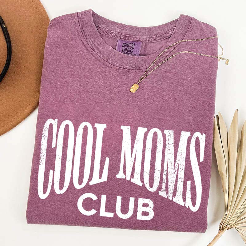 Cool Moms Club T-Shirt